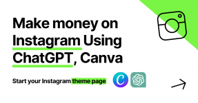 Make money on Instagram using ChatGPT, Canva