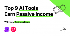 Top AI Tools to Earn Passive Income