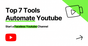 Top 7 Tools - Automate Youtube Channel
